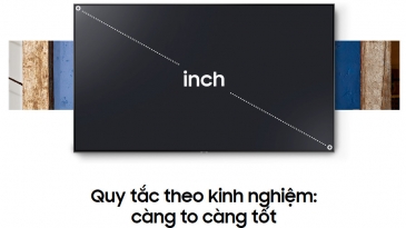 Có phải kích cỡ tivi càng lớn thì xem càng sướng